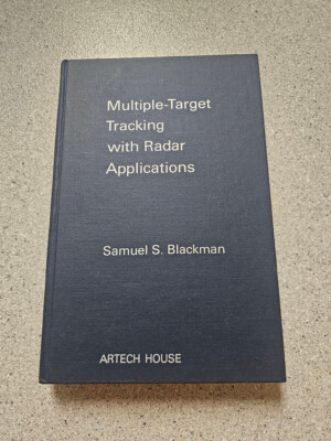 Multiple-Target Tracking with Radar Applications by Blackman, Samuel S. CLEAN