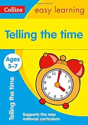 Telling the Time Ages 5-7: New Edition (Collins Easy Learning KS1), Collins Easy