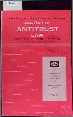 Section of Antitrust Law. Developments in Antitrust during the Past Year. Legisl