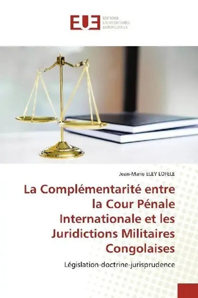 Jean-Marie Eley Lofele | La CompléMentarité Entre La Cour PéNale...-image