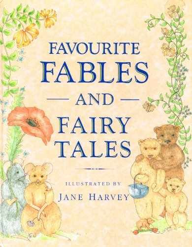 Favorite Fables and Fairy Tales - Hardcover, by Harvey Jane - Acceptable