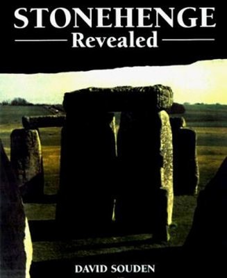 Stonehenge Revealed Hardcover David Souden