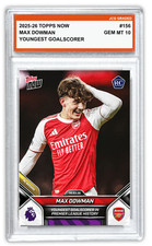 Max Dowman 2025-26 Topps Now PL #156 Arsenal RC gema graduada como nueva 10