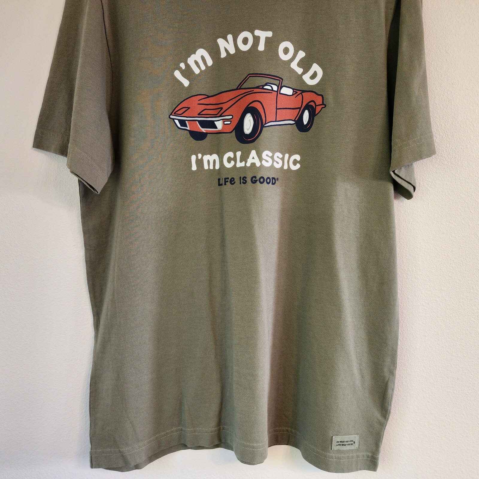 Life Is Good Men T-Shirt Iam Not Old I'm Classic Green Sz M 100percent Cotton image 5