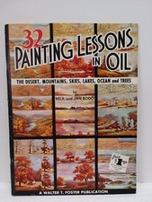 Walter T Foster Publication 113: 32 Painting Lessons in Oil by Bela  Jan Bodo