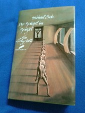 MICHAEL ENDE : Der Spiegel im Spiegel. Edition Weitbrecht.