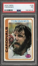 1978 Topps Tom Banks #140 PSA 7 Near Mint St. Louis Cardinals