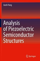 Analysis Of Piezoelectric Semiconductor Structures Jiashi Yang