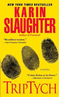Triptych: A Novel; Will Trent - 0440242924, Karin Slaughter, paperback