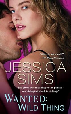 Wanted: Wild Thing (Midnight Liaisons), Sims 9781501133732 Fast Free Shipping-,