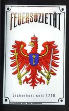 FEUERSOZIETÄT seit 1718 Brandenburger Adler, Abmaße 24 x 16 cm  (Z100a/b)
