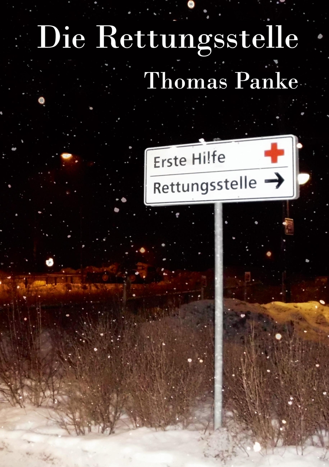 Thumbnail - Die Rettungsstelle Thomas Panke Taschenbuch Paperback 116 S. Deutsch