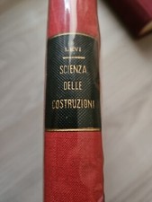 Levi-Scienza Delle Costruzioni-Ingegneria Civile-Raro