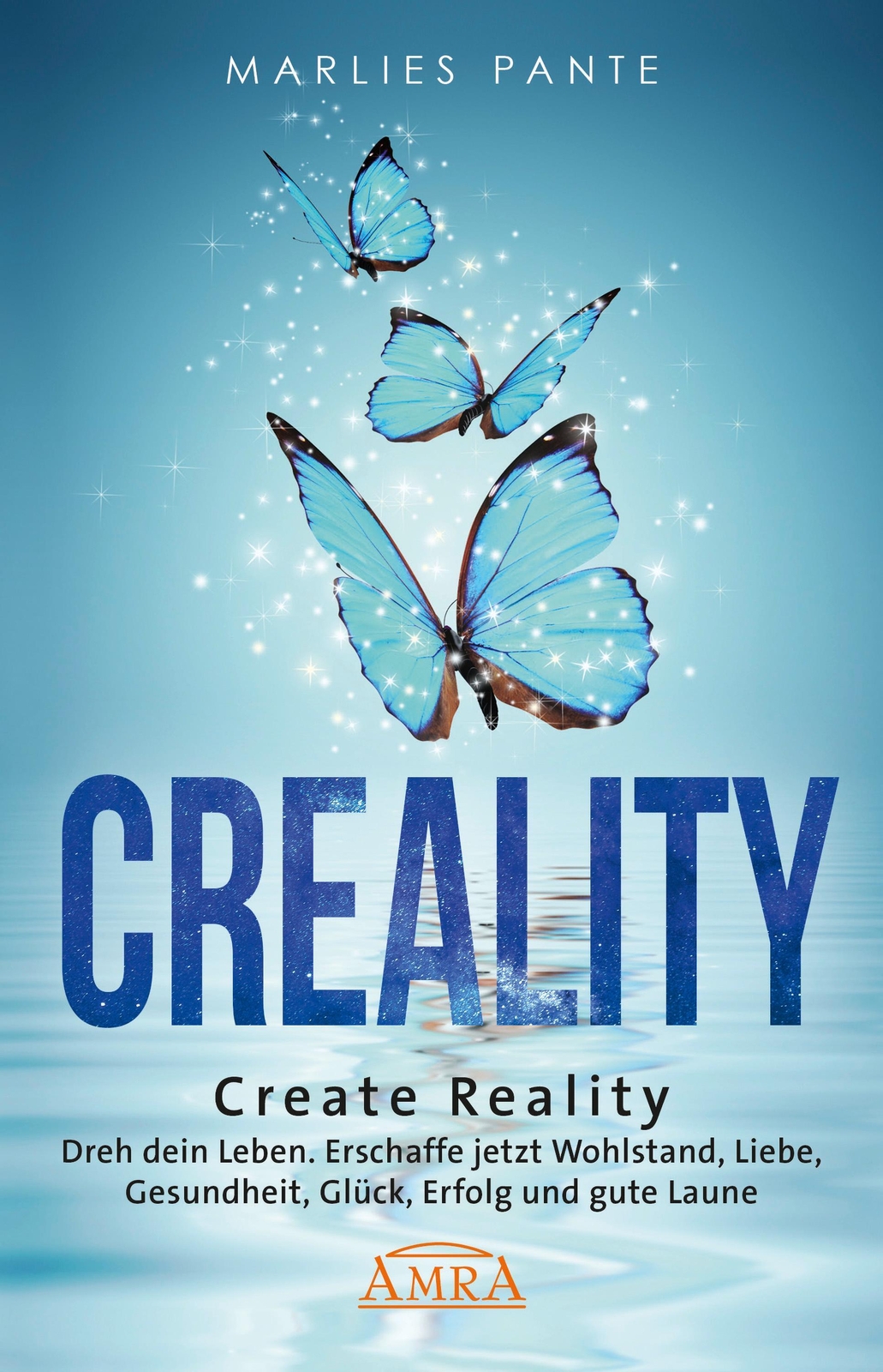 Thumbnail - Creality. Dreh Dein Leben | Marlies Pante | Buch | 208 S. | Deutsch |