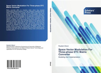 Ruzlaini Ghoni | Space Vector Modulation For Three-phase DTC Matrix Converter