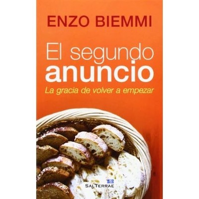 El segundo anuncio: La gracia de volver a empezar - Spanish Language Paperback N