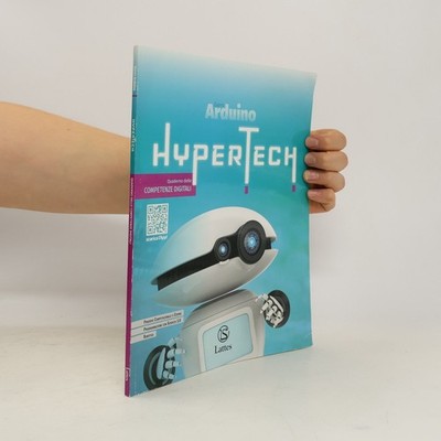 Hypertech: Quaderno delle competenze digitali  |  Gianni Arduino