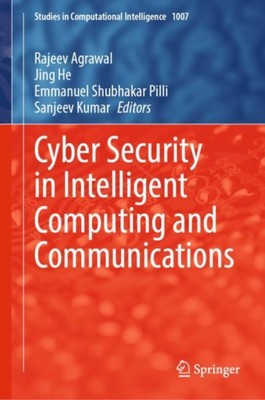 Agrawal - Cyber Security in Intelligent Computing and Communications - - X555z