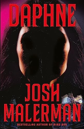 Daphne From The Bestselling Author of BIRD BOX by Josh Malerman (Paperback Book) - Image 2