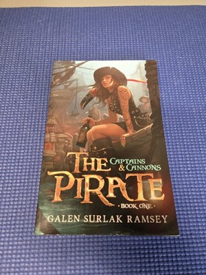 Novel: The Pirate by Galen Surlak-Ramsey, 1st book in Captains & Cannons series