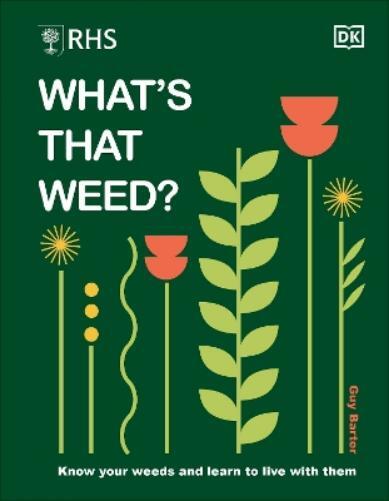 Guy Barter RHS What's That Weed? (Copertina rigida)