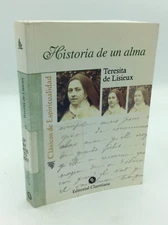 HISTORIA DE UN ALMA - St. Therese of Lisieux - 2003 - Spanish Catholic