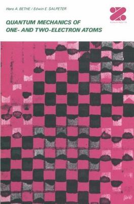 Quantum Mechanics of One- And Two-Electron Atoms