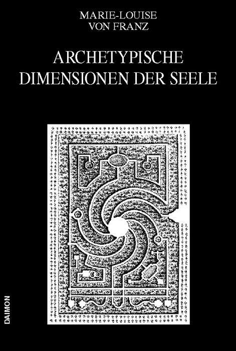 Thumbnail - Archetypische Dimensionen Der Seele | Franz, Marie-louise Von