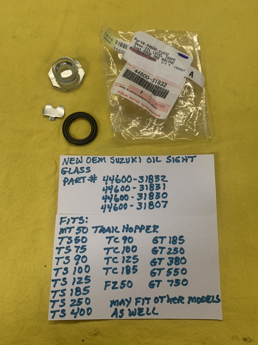 NEW OEM SUZUKI Oil Level Sight Glass (44600-31832) MT50, TS90