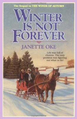 Winter is Not Forever: 3 (Seasons Of The Heart Series) - Oke, Janet