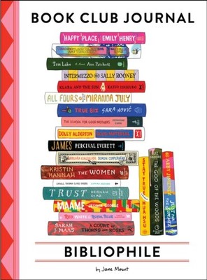 Bibliophile Book Club Journal by Jane Mount 9781797233840