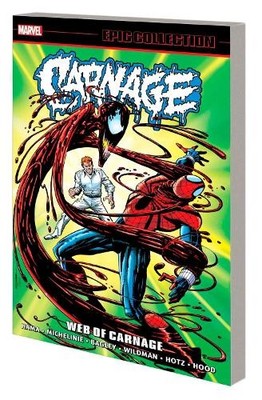 Art Nichols J.M. DeMatteis Tom De Carnage Epic Collection: Web Of Ca (Paperback)