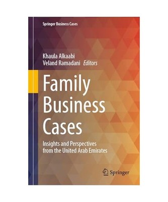 Family Business Cases: Insights and Perspectives from the United Arab Emirates: 