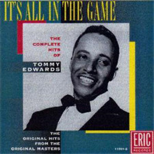 Tommy Edwards It's All in the Game: The Complete Hits Of (CD) Album