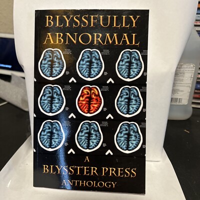 Blyssfully Abnormal by Clyde Wolfe, A. Maire Dinsmore, Charity Becker, A....