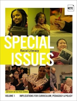 Detra Price-Dennis Special Issues, Volume 1: Racial Literacy (Paperback)