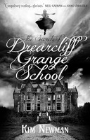 Kim Newman - Secrets Of Drearcliff Grange School - Paperback - G245Z