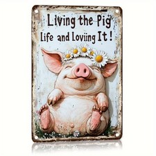 Vintage Living the Pig Life Design Rustic Tin Metal Signs Home D cor 8x12