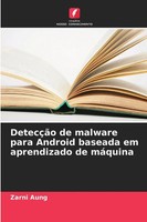 Zarni Aung | DetecçãO De Malware Para Android Baseada Em Aprendizado De MáQuina