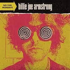 No Fun Mondays - Billie Joe Armstrong Vinyl