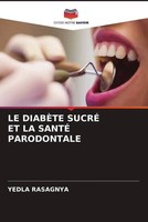 LE DiabÈTe SucrÉ ET LA SantÉ Parodontale Yedla Rasagnya Taschenbuch FranzöSisch