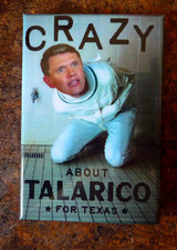 2026 TEXAS Democrat JAMES TALARICO 4 US SENATE logo Button STRAIGHTJACKET CRAZY