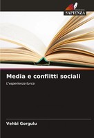 Vehbi Gorgulu | Media E Conflitti Sociali | Taschenbuch | Italienisch (2024)
