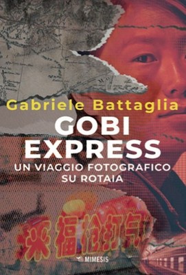 Neues Buch - Gabriele Battle - Gobi Express. Eine Fotoreise auf Schienen