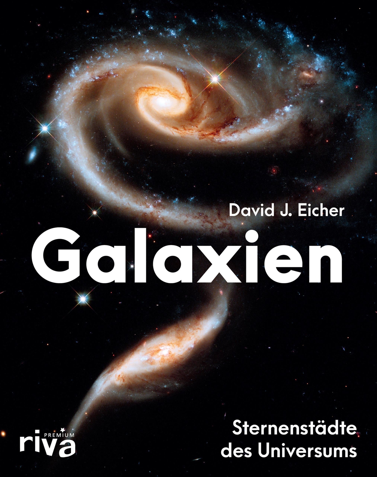 Thumbnail - David J. Eicher | Galaxien | Buch | Deutsch (2020) | 256 S. | Riva