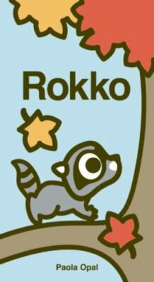 Rokko by Opal, Paola