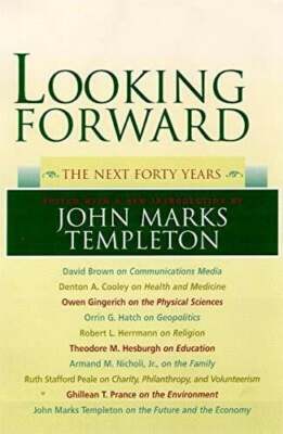 Looking Forward: The Next Forty Years Buch Templeton Foundation Press,U.S.