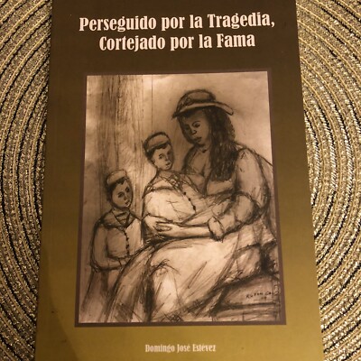 Perseguido Por La tragedia By Domingo Jose Estevez