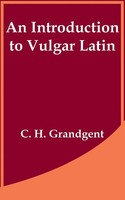 C. H. Grandgent | Introduction To Vulgar Latin, An | Taschenbuch | Englisch