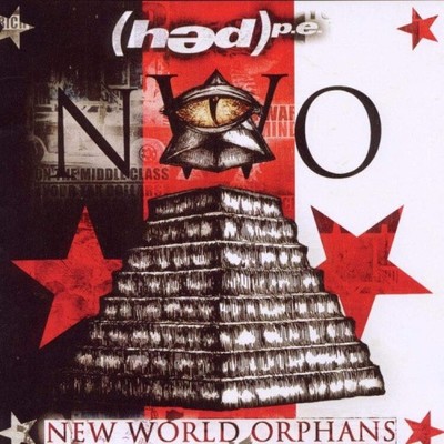 New World Orphans [Parental Advisory] by Hed P E